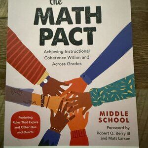 NEW THE MATH PACT: ACHIEVING INSTRUCTIONAL COHERENCE WITHIN AND ACROSS GRADES